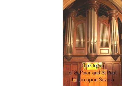 The Organ of St Peter and St Paul, Upton upon Severn History