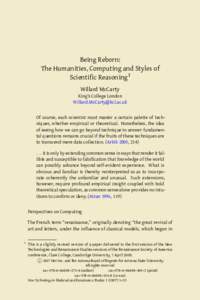 Being Reborn: The Humanities, Computing and Styles of Scienti c Reasoning 1 Willard McCarty King’s College London 