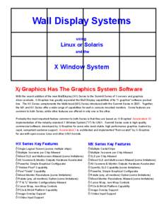 Wall Display Systems using Linux or Solaris and the