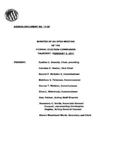 Ellen L. Weintraub / Politics / Federal Election Commission / Agenda / Donald F. McGahn II / Quorum / Steven T. Walther / Government / Caroline C. Hunter / Parliamentary procedure / Year of birth missing / Cynthia L. Bauerly