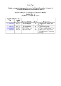 Index Page Replies to supplementary questions raised by Finance Committee Members in examining the Estimates of ExpenditureDirector of Bureau : Secretary for Labour and Welfare Session No. : 19 File Name : LWB(L