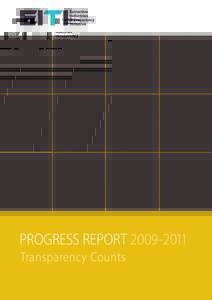 Progress rePorT[removed]Transparency Counts EITI Progress Report[removed]Edited by Christopher Eads and Anders Tunold Kråkenes at the EITI Secretariat