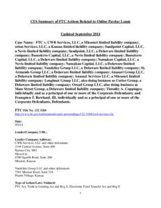 CFA Summary of FTC Actions Related to Online Payday Loans  Updated September 2014 Case Name: FTC v. CWB Services, LLC, a Missouri limited liability company; orion Services, LLC, a Kansas limited liability company; Sandpo