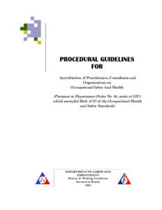 PROCEDURAL GUIDELINES FOR Accreditation of Practitioners, Consultants and Organizations on Occupational Safety And Health