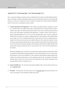 Appendix IV(C)  Appendix IV(C): Chromatography – Gas Chromatography (GC) GC is a separation technique consisting of gaseous mobile phase and a solid or immobilized liquid stationary phase. The sample is introduced thro