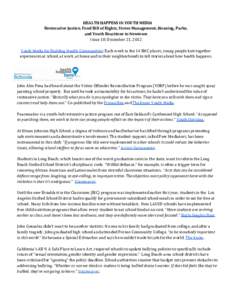 HEALTH HAPPENS IN YOUTH MEDIA Restorative Justice, Food Bill of Rights, Stress Management, Housing, Parks, and Youth Reactions to Newtown Issue 10: December 21, 2012 Youth Media for Building Health Communities: Each week