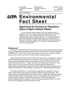 United States Environmental Protection Agency / 94th United States Congress / First Amendment to the United States Constitution / Resource Conservation and Recovery Act / Environment / HPC catalysts / Hydrodesulfurization / Hazardous waste / Catalysis / Oil refining / Chemical engineering / Chemistry