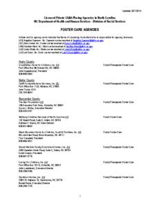 Updated: [removed]Licensed Private Child-Placing Agencies in North Carolina NC Department of Health and Human Services - Division of Social Services  FOSTER CARE AGENCIES