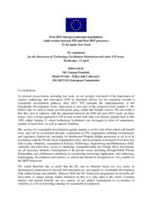 Post-2015 intergovernmental negotiations - Joint session between FfD and Post-2015 processesApril, New York EU statement for the discussion of Technology Facilitation Mechanism and other STI issues Wednesday, 22 A