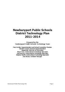 Newburyport Public Schools District Technology Plan[removed]Prepared by the Newburyport Public Schools Technology Team Marc Kerble, Superintendent and School Committee Member