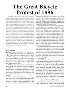 The Great Bicycle Protest of 1896 The 1890s popular movement for Good Roads, pushed most