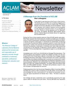 Newsletter Vol 42 - No. 2 June, 2011 ACLAM’s 55th year A Message from the President of ACLAM