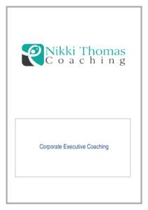 Corporate Executive Coaching  Welcome and thank you for contacting me. “So what does a coach do? More than anything else, a coach holds up a mirror and shows you what you’re doing, day in and day out…..A coach hel
