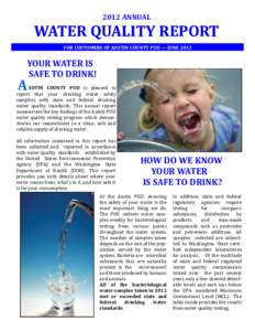 2012 ANNUAL  WATER QUALITY REPORT FOR CUSTOMERS OF ASOTIN COUNTY PUD — JUNEYOUR WATER IS