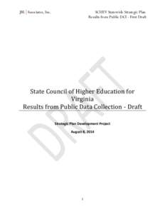 JBL Associates, Inc.  SCHEV Statewide Strategic Plan Results from Public DCI - First Draft  State Council of Higher Education for