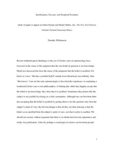 Justifications, Excuses, and Sceptical Scenarios  (draft of paper to appear in Julien Dutant and Daniel Dohrn, eds., The New Evil Demon, Oxford: Oxford University Press)  Timothy Williamson