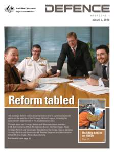 magazine ›  Issue 3, 2010 Reform tabled The Strategic Reform and Governance team is now in a position to provide