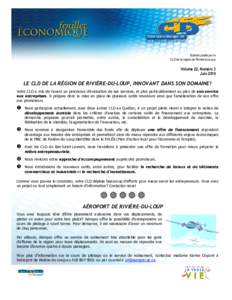 Bulletin publié par le CLD de la région de Rivière-du-Loup Volume 22, Numéro 3 Juin 2010