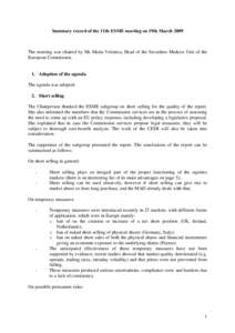 Financial regulation / Financial markets / Short selling / European Union / Markets in Financial Instruments Directive / Hedge fund / Derivative / Naked short selling / Securities market / Financial economics / Finance / Investment