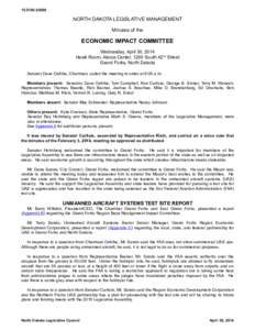 [removed]NORTH DAKOTA LEGISLATIVE MANAGEMENT Minutes of the  ECONOMIC IMPACT COMMITTEE