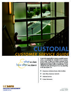 Custodial  Customer Service Guide what we clean how often we clean it