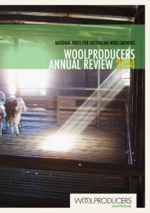 NATIONAL VOICE FOR AUSTRALIAN WOOLGROWERS  WOOLPRODUCERS ANNUAL REVIEWANNUAL REVIEW