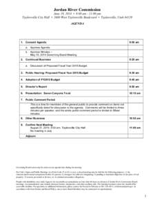 Jordan River Commission June 19, 2014 • 9:00 am - 11:00 pm Taylorsville City Hall • 2600 West Taylorsville Boulevard • Taylorsville, Utah 84129    AGENDA