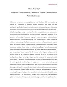Phillip Kalantzis-Cope  Whose Property? Intellectual Property and the Challenge of Political Community in a Post-Industrial Age