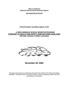 Rulemaking Informal:  [removed]Proposed Guidelines for A Zero Emission Vehicle Incentive Program Pursuant to Health and Safety Code Sections[removed]AB 2061, Statues of 2000, Lowenthal)