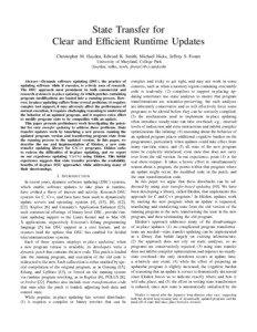 State Transfer for Clear and Efficient Runtime Updates Christopher M. Hayden, Edward K. Smith, Michael Hicks, Jeffrey S. Foster