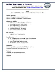 Cut Bank Area Chamber of Commerce P.O. Box 1243 – Cut Bank, Montana 59427 – ([removed]www.cutbankchamber.com – [removed] Agenda Noon on SEPTEMBER 7, 2011 – Cut Bank Area Chamber of Commerc