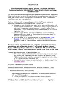 Attachment[removed]Planning/Assessment Concept Proposal Attachments in Financial Assistance Application Submittal Tool - Project Narrative, Map(s), and Budget Table Instructions This section provides instructions for prep