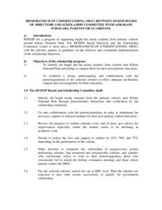 MEMORANDUM OF UNDERSTANDING (MOU) BETWEEN KFSSSP BOARD OF DIRECTORS AND SCHOLASHIP COMMITTEE WITH AFROKAPS SCHOLARS, PARENTS OR GUARDIANS. a) Introduction: KFSSSP has a program of supporting bright but needy students fro