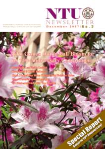 NTU Published by National Taiwan University Website:http://www.ntu.edu.tw/eng2007 Newsletter D e c e m b e r