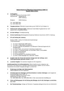 Bekanntmachung Öffentliche Ausschreibung C2007-15 Gemäß VOB/A, §12(1) a) Auftraggeber: Deutsches Elektronen-Synchrotron DESY