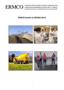 ERMCO  EURO PE AN RE ADY -M IXED CO NCRETE ORG ANIZ ATION ASSOCIATION EUROPEENNE DU BETON PRET A L’EMPLOI EUROPÄISCHER TRANSPORTBETONVERBAND