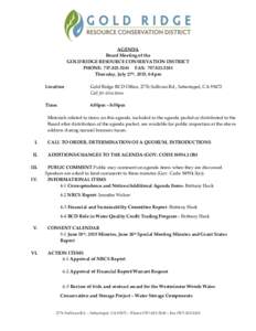 AGENDA Board Meeting of the GOLD RIDGE RESOURCE CONSERVATION DISTRICT PHONE: FAX: Thursday, July 27th, 2015, 6-8pm Location: