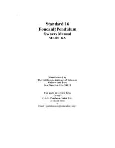 .  Standard 16 Foucault Pendulum Owners Manual Model 6A