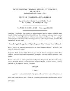 IN THE COURT OF CRIMINAL APPEALS OF TENNESSEE AT JACKSON Assigned on Briefs August 5, 2014 STATE OF TENNESSEE v. LONA PARKER Appeal from the Criminal Court for Shelby County No[removed]