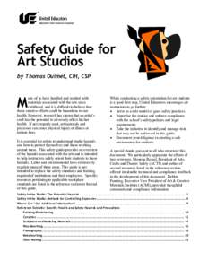 Safety Guide for Art Studios by Thomas Ouimet, CIH, CSP M