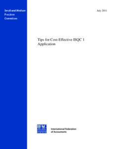 July[removed]Tips for Cost-Effective ISQC 1 Application  Copyright © July 2011 by the International Federation of Accountants (IFAC). All rights reserved.