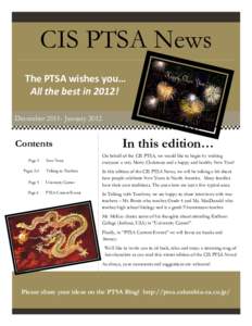 CIS PTSA News The PTSA wishes you… All the best in 2012! December[removed]January[removed]Contents