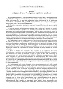 Association des Professeurs de Lettres MOTION sur le projet de loi sur l’enseignement supérieur et la recherche L’Assemblée Générale de l’Association des Professeurs de Lettres tient à manifester ses vives inq