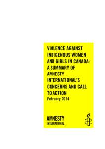 VIOLENCE AGAINST INDIGENOUS WOMEN AND GIRLS IN CANADA: A SUMMARY OF AMNESTY INTERNATIONAL’S