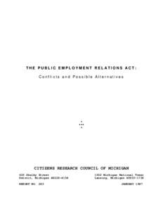 THE PUBLIC EMPLOYMENT RELATIONS ACT: Conflicts and Possible Alternatives * *** *