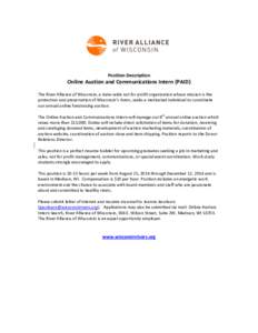 Position Description  Online Auction and Communications Intern (PAID) The River Alliance of Wisconsin, a state-wide not for profit organization whose mission is the protection and preservation of Wisconsin’s rivers, se