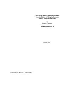 Tax-Driven Money: Additional Evidence from the History of Thought, Economic History, and Economic Policy