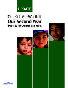 UPDATE  Our Kids Are Worth It Our Second Year Strategy for Children and Youth