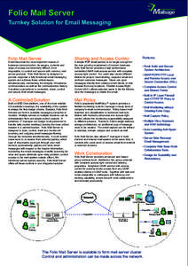 Folio Mail Server Turnkey Solution for Email Messaging Folio Mail Server  Features