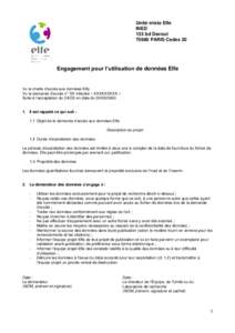 Unité mixte Elfe INED 133 bd Davout[removed]PARIS Cedex 20  Engagement pour l’utilisation de données Elfe